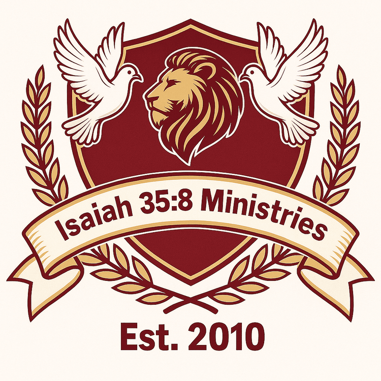 Isaiah 35:8 Ministries